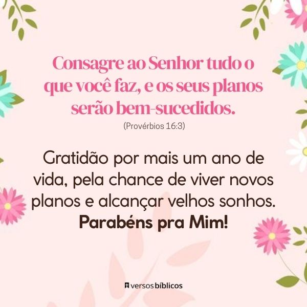 Agradecimento por Mais um ano de vida: +40 Versículos Evangélicos para Externar a sua Gratidão