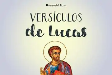 Imagem do post relacionado: Versículos de Lucas cheios do Amor de Deus