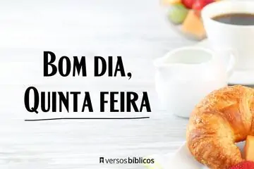 Imagem do post relacionado: Bom dia, Quinta feira: 20 Versículos para inspirar